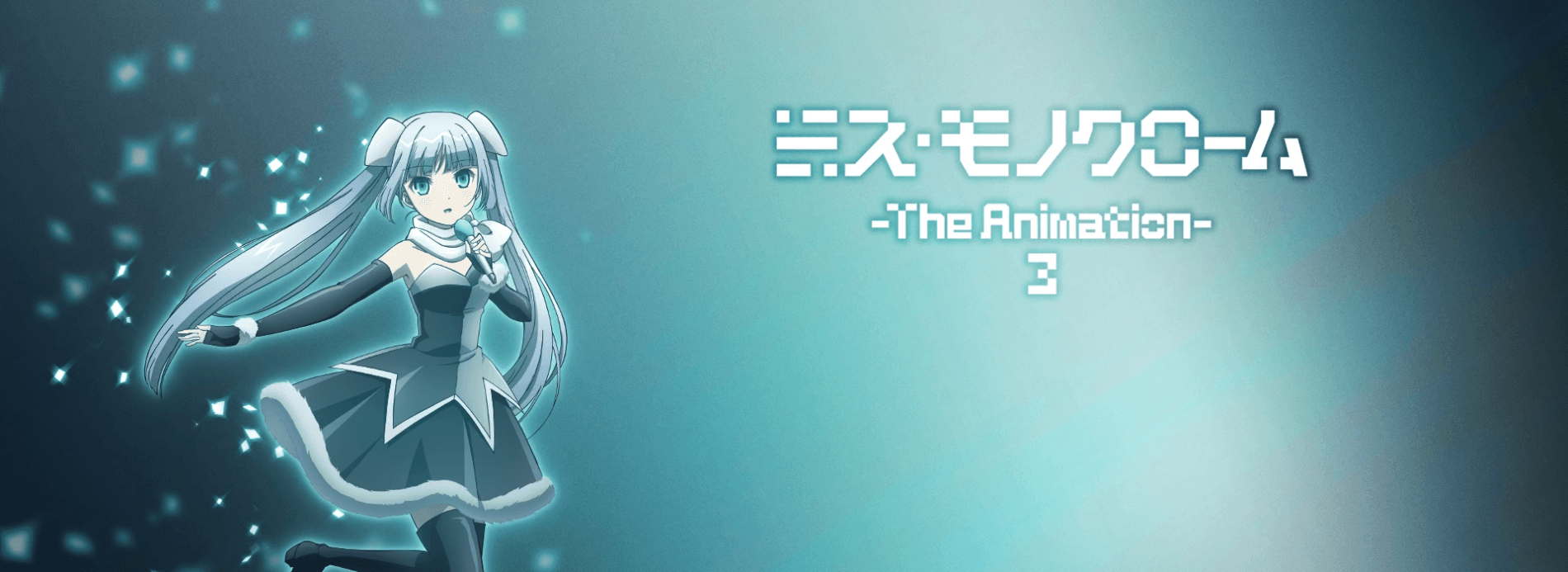 Miss Monochrome - The Animation - 3